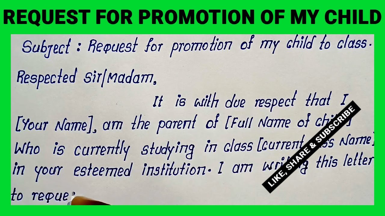 Write English Application Request for Promotion of My Child to Class by Parents and Guardians