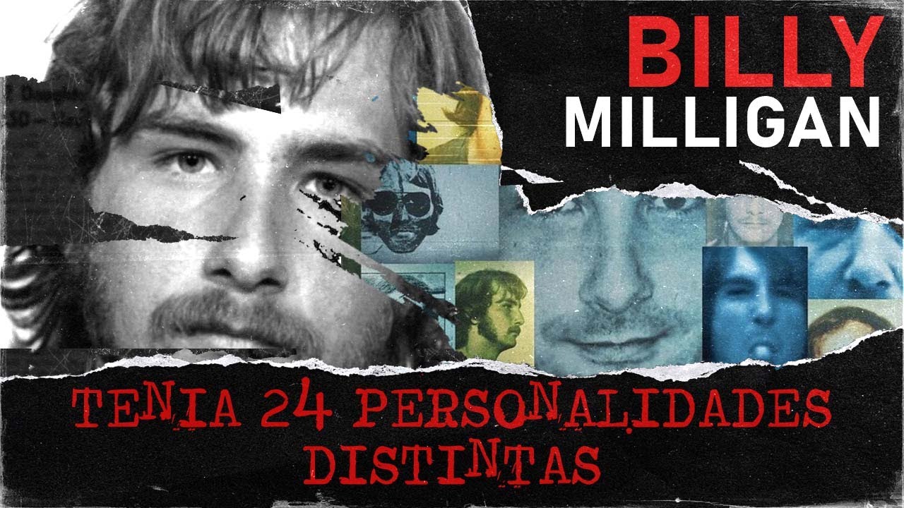 LA MENTE DE BILLY MILLIGAN | EL MISTERIO MAS GRANDE DE LA PSICOLOGIA CRIMINAL
