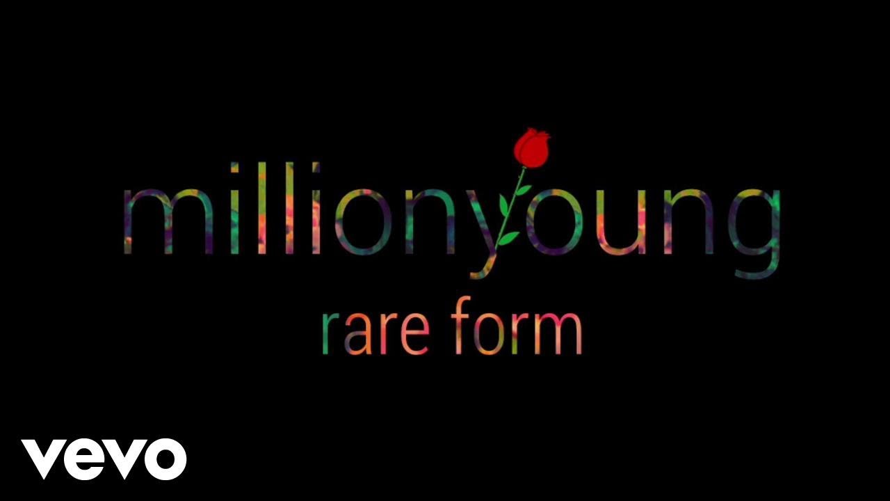 Millionyoung - Rare Form