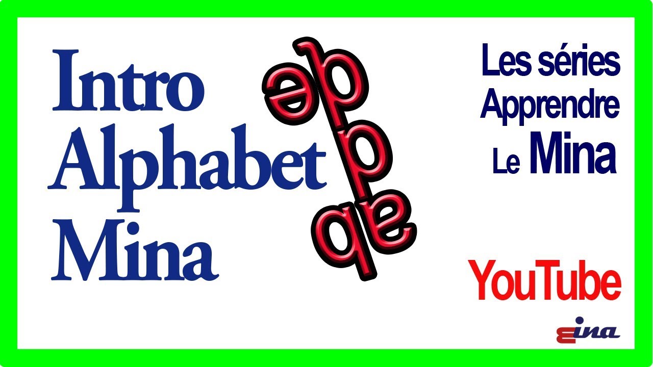 Les Séries Apprendre le Mina Intro Alphabet