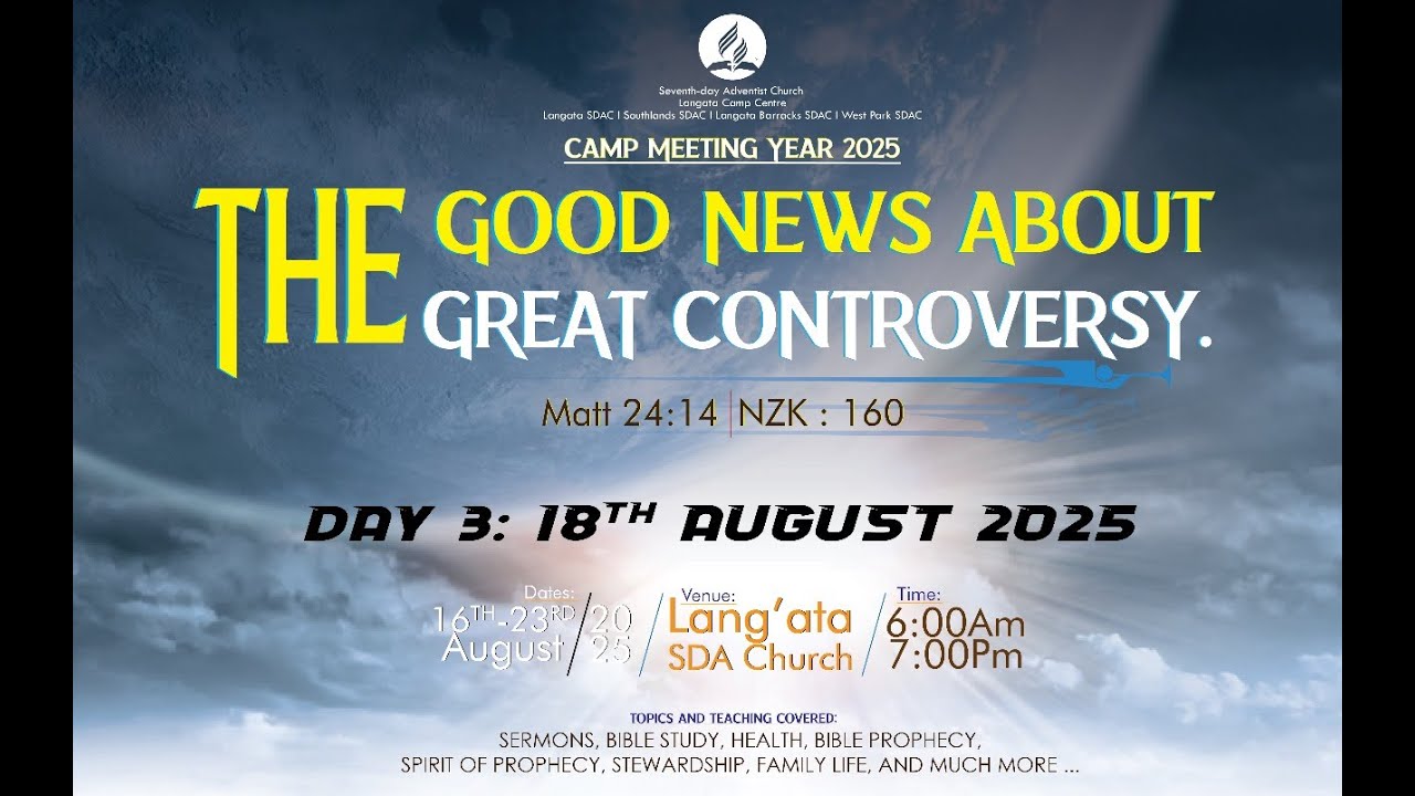 LANGATA SDA CAMP MEETING 2025 // 18th August 2025//  Mid Morning Service
