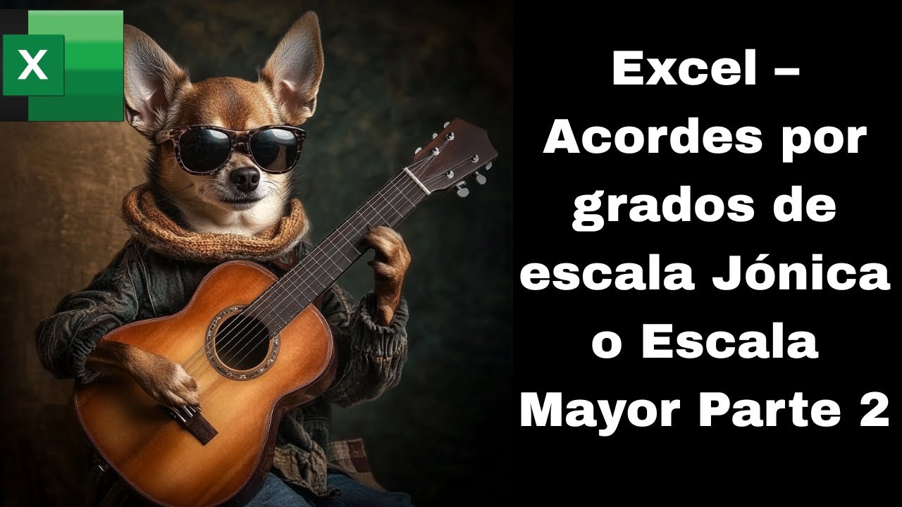 Excel – Acordes por grados de escala Jónica o Escala Mayor Parte 2 1355