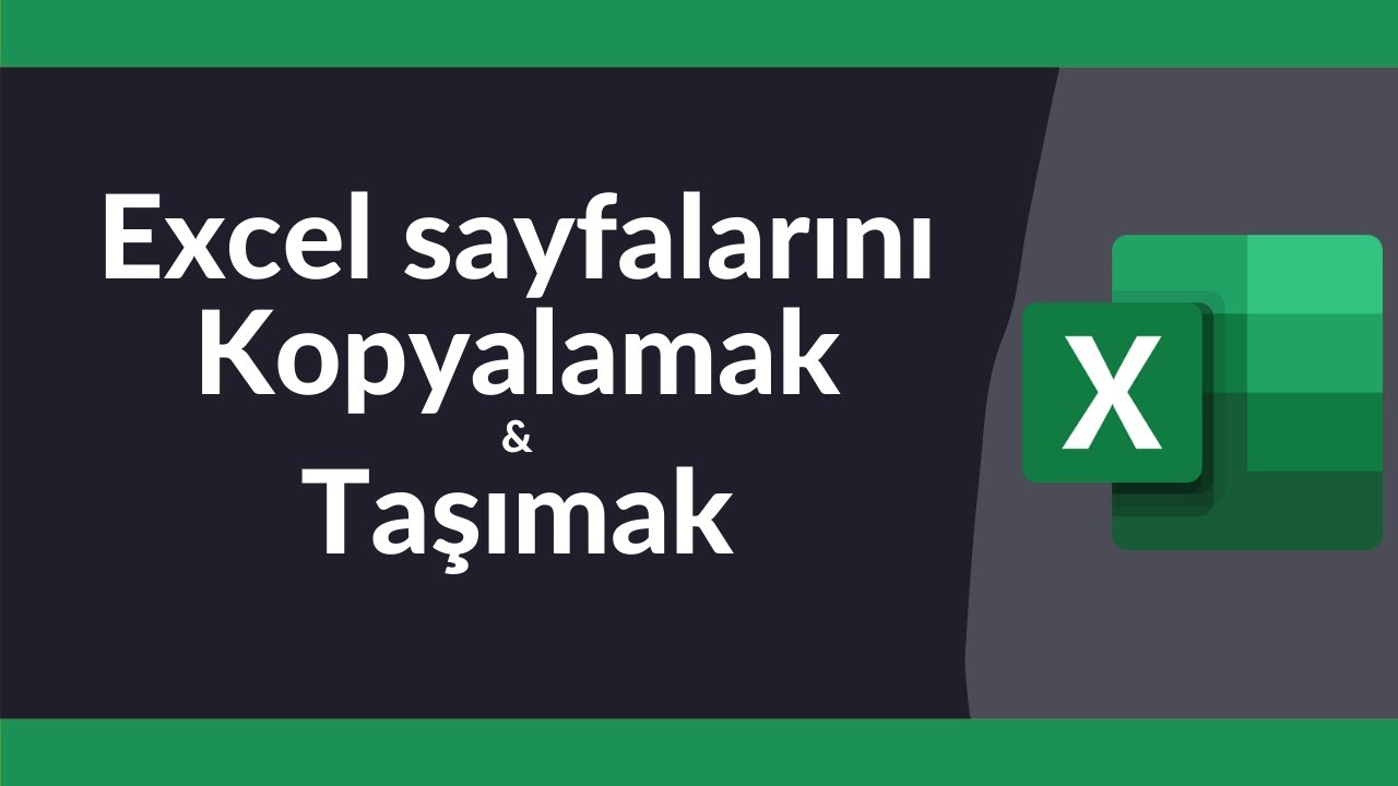 Excel Sayfalarının Kopyalanması - Taşınması