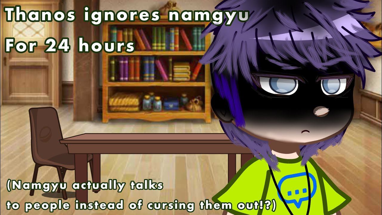 Thanos ignores Namgyu for 24 hours! //REUPLOAD CUZ THE OG DIDNT // Thangyu// 457 // Squidgame