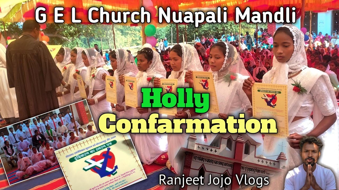 Holly Confarmation Madhapur Parish G E L Church Nuapali Mandli 2026