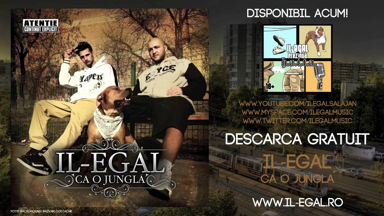 IL-Egal - Fa-o sau mori (Ca o jungla)