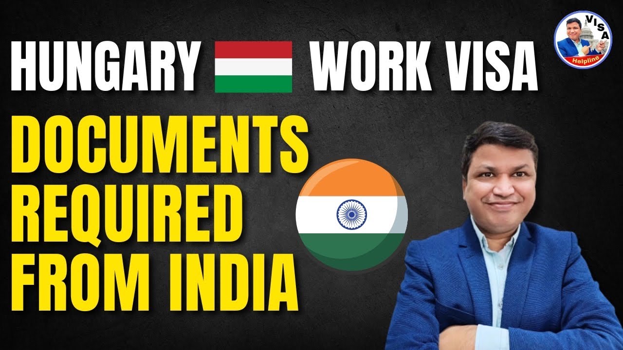Hungary Work Visa | What are the Documents Required? Chandra Shekher Visa Consultant