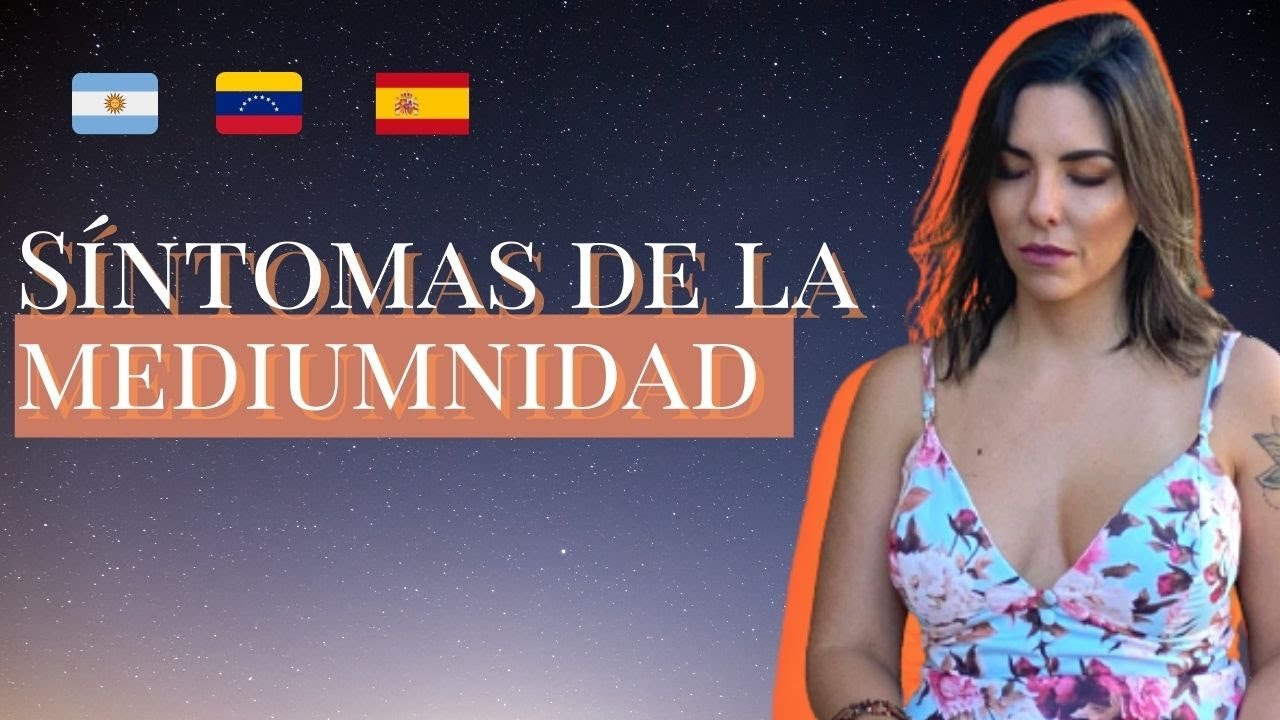 S&iacute;ntomas de la Mediumnidad