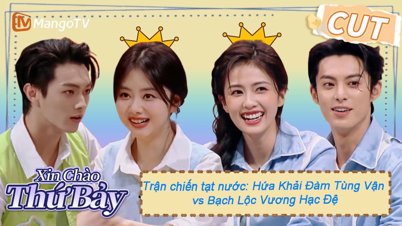 Trận chiến tạt nước: Hứa Khải Đàm Tùng Vận vs Bạch Lộc Vương Hạc Đệ |【VIET SUB】Highlight | Hi6