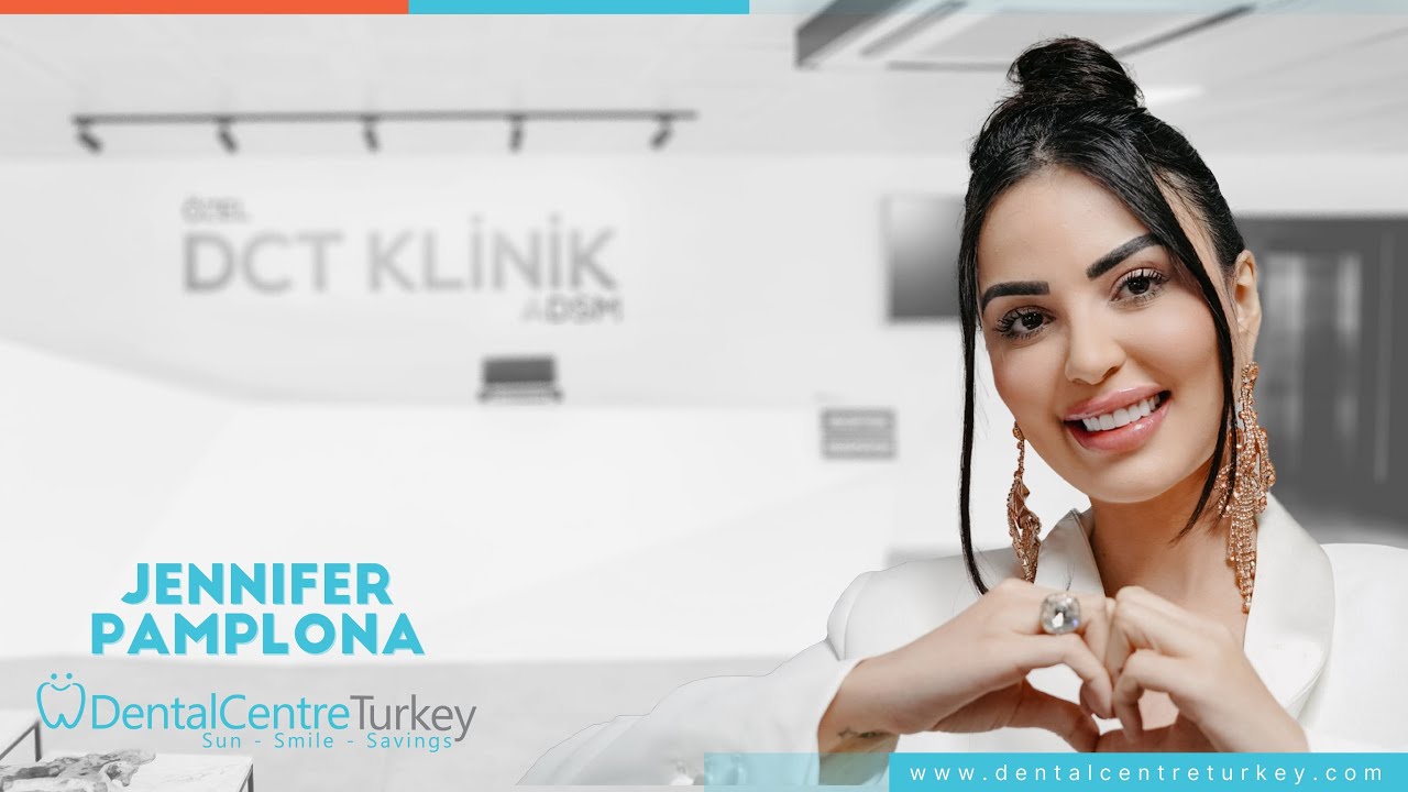 Jennifer Pamplona Visits The VIP Dental Centre in Antalya