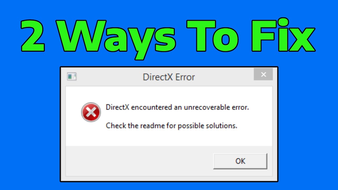 How To Fix DirectX Encountered an Unrecoverable Error Issue