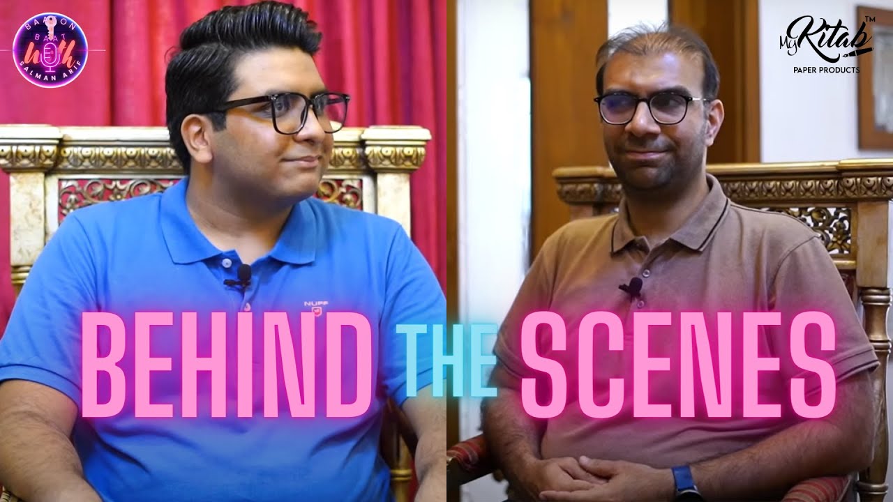 Ahmed Saya | Behind the scenes | BAATON KEY BAAT