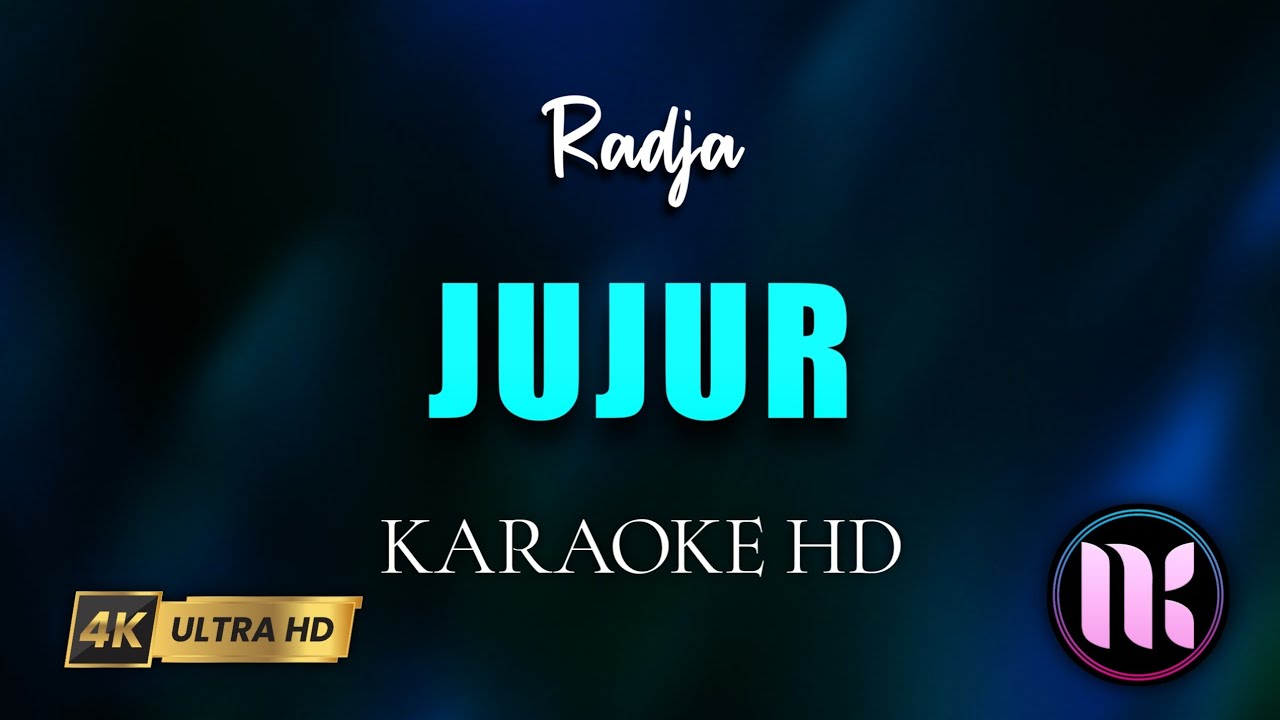 Jujur Karaoke - Radja