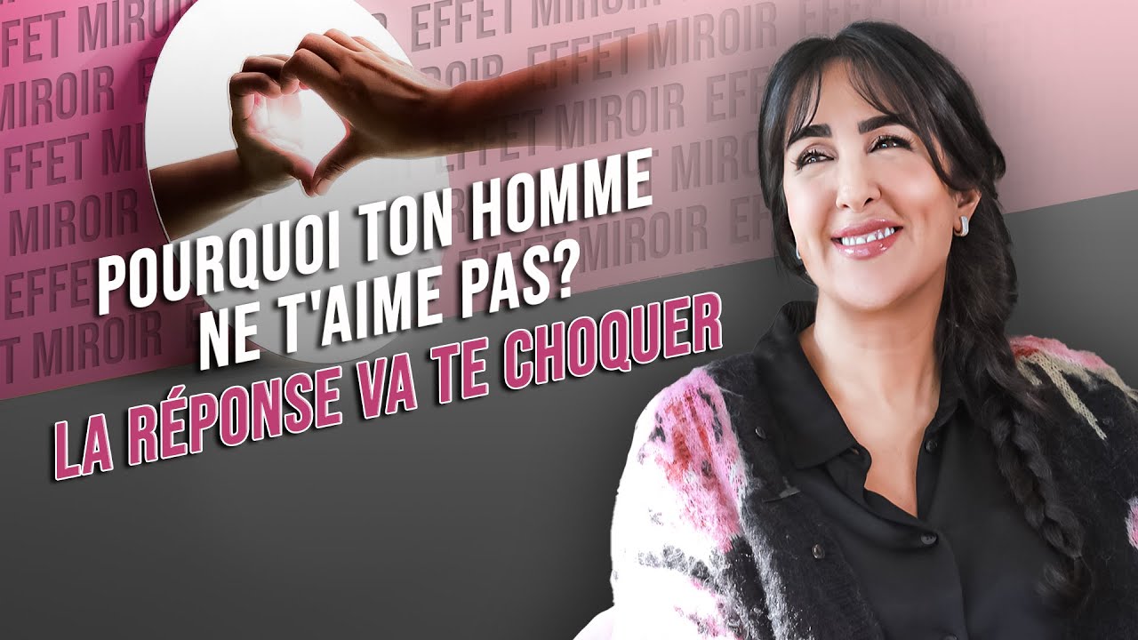 Pourquoi ton homme ne t'aime pas? La r&eacute;ponse va te choquer !
