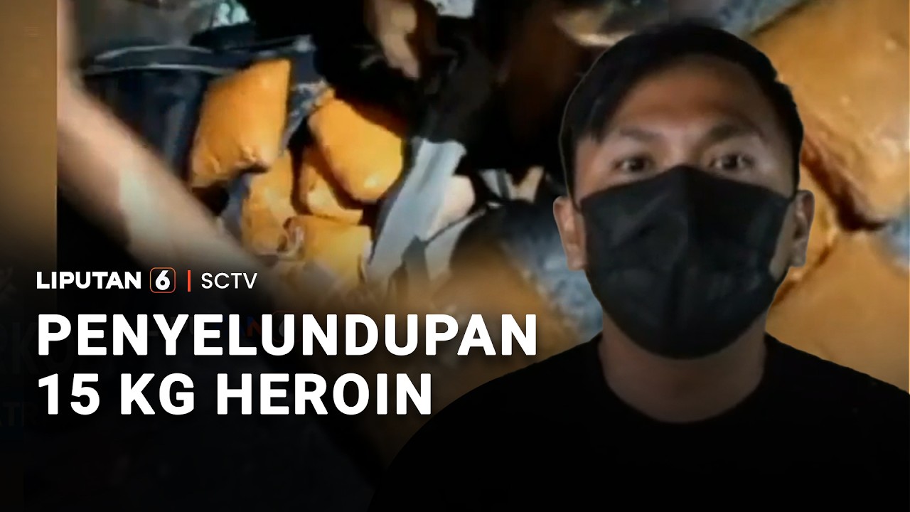 Pelaku Penyelundupan 15 Kg Heroin Ditangkap Polisi | Liputan 6