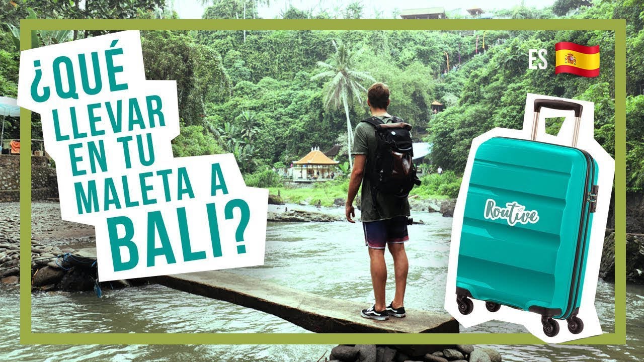 ¿QUÉ LLEVAR EN TU MALETA A BALI? | 🧳 Todo lo que necesitas para tu viaje PERFECTO