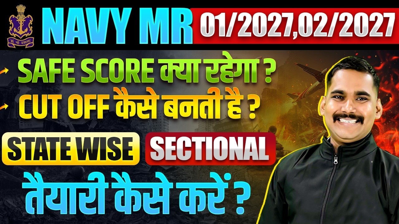 NAVY MR 01/2027 & 02/2027 Expected Cut Off 🔥 What will be the Safe Score? | Satyadev Sir Analysis