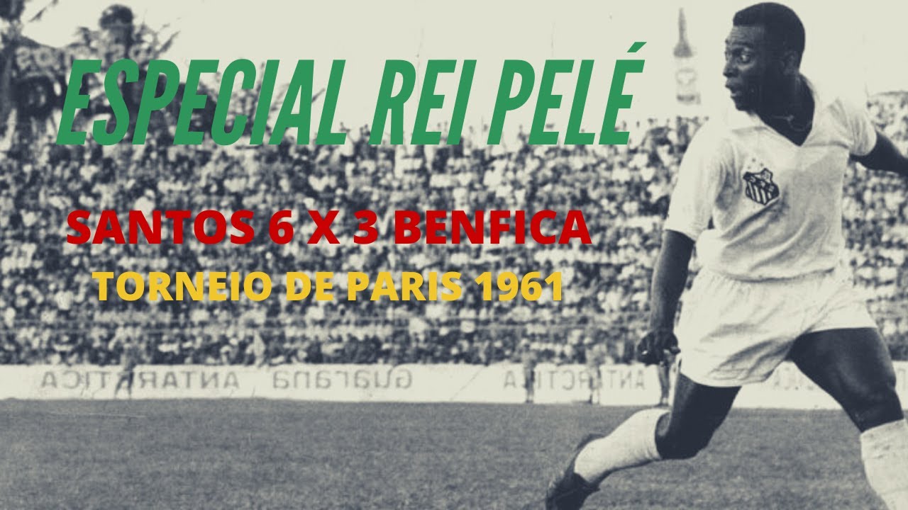 SANTOS 6x3 BENFICA, final do Torneio de Paris 1961