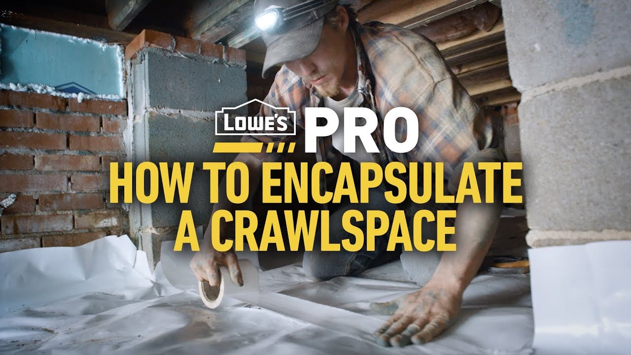 How To Partially Encapsulate a Crawlspace | Lowe’s Pro How-To