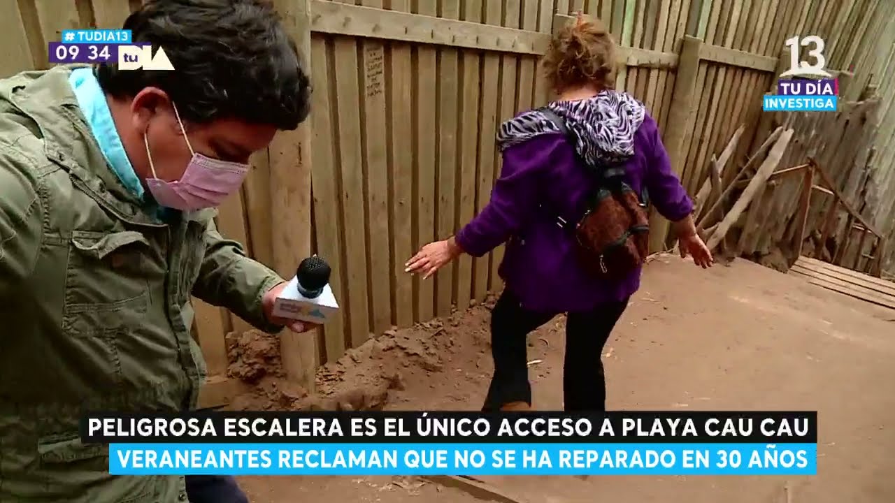 Turistas denuncian peligroso acceso a playa Cau Cau. Tu Día, Canal 13.