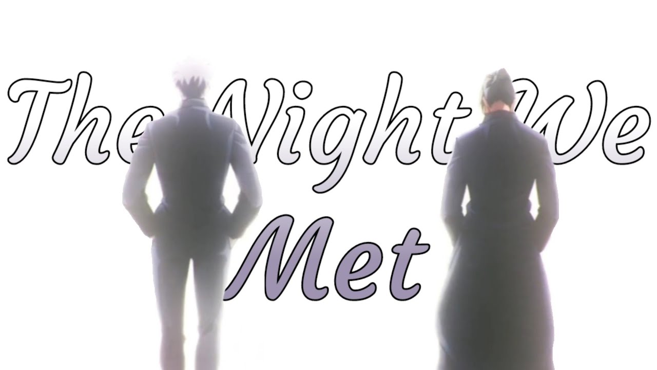 Gojo Satoru and Geto Suguru [AMV] - The night we met