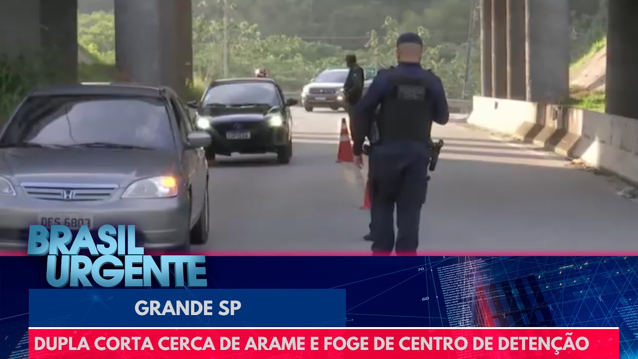 Dupla corta cerca de arame e foge de Centro de Detenção na Grande SP | Brasil Urgente