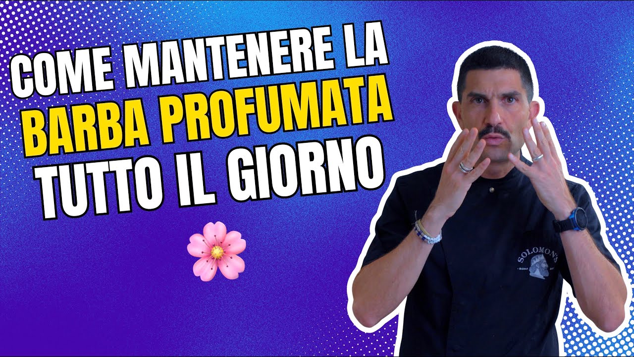 Come mantenere la barba PROFUMATA tutto il giorno 🌸