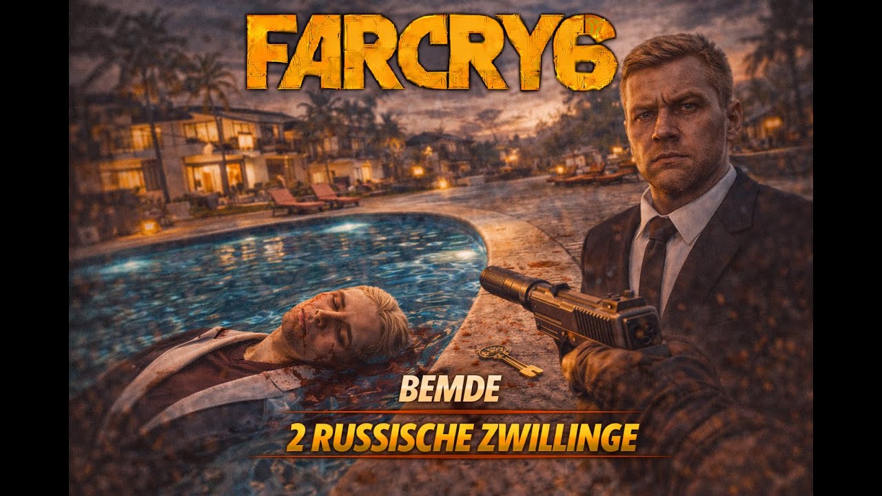 Farcry 6 Session 31   Bemde 2 Russische Zwilinge