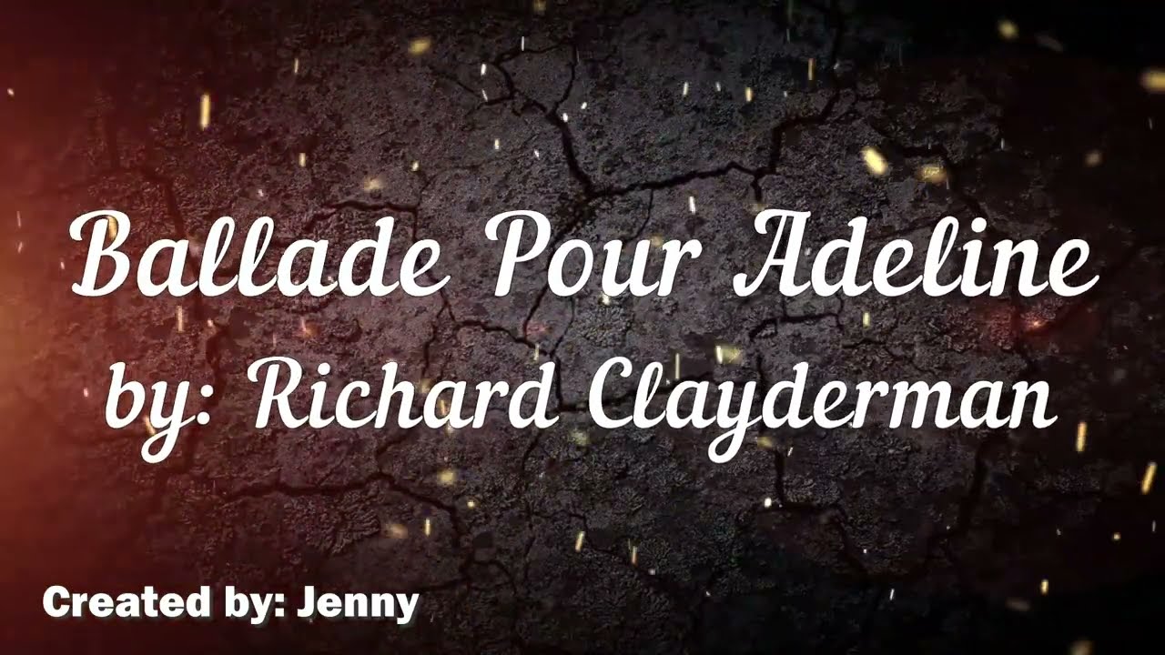 Ballade Pour Adeline 60 minutes loop