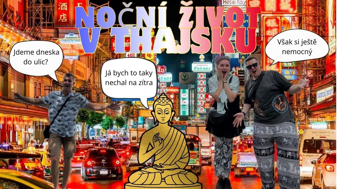 Co vás čeká v ulicích Bangkoku? 🤔 Expedice Thajsko 🇹🇭