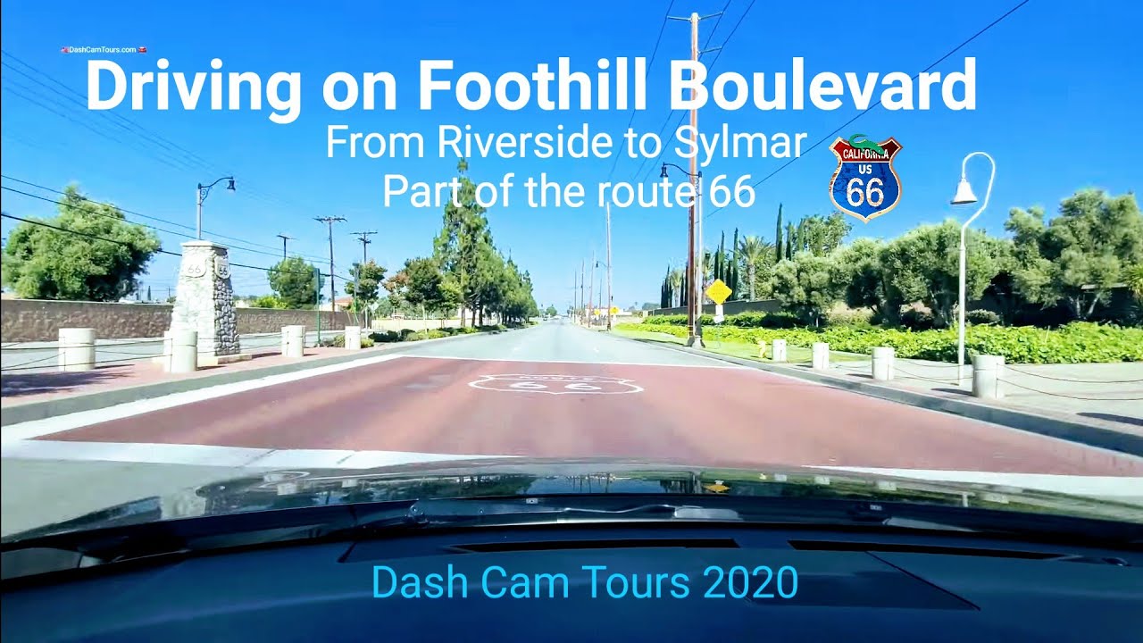 🇺🇸 [4K] Driving on Foothill Boulevard. San Bernadino to Sylmar. Part of Historic California Route 66