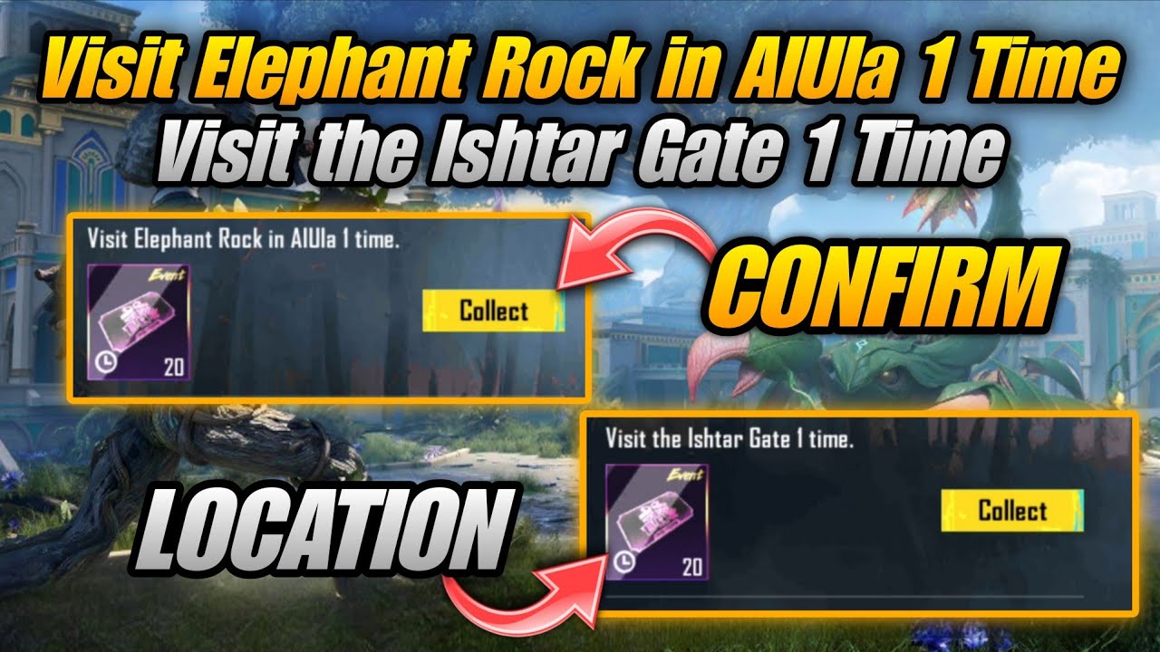 🔴COMPLETE VISIT ELEPHANT ROCK IN AIUIa 1 TIME | VISIT THE ISHTAR GATE 1 TIME | VISIT FAMOUS LANDMARK