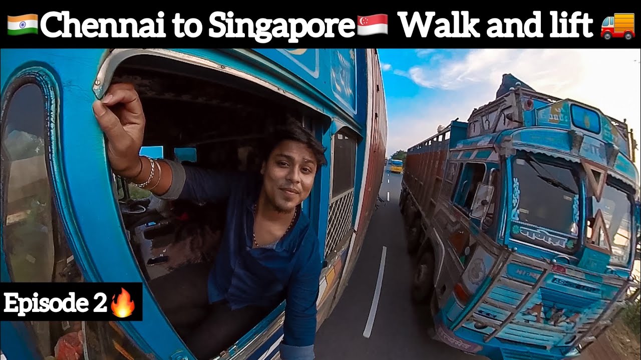 🇮🇳Chennai to Singapore🇸🇬walk and lift🚚| Episode 2 |Save Nature🌳| International Trip🔥|Aj|Ajees