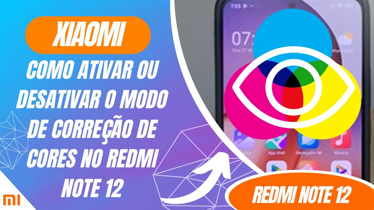 Como ativar ou desativar o modo de correção de cores no Redmi Note 12 - Passo a passo