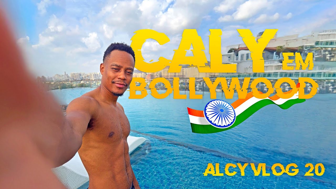 CALY em BOLLYWOOD | ALCY VLOG 20