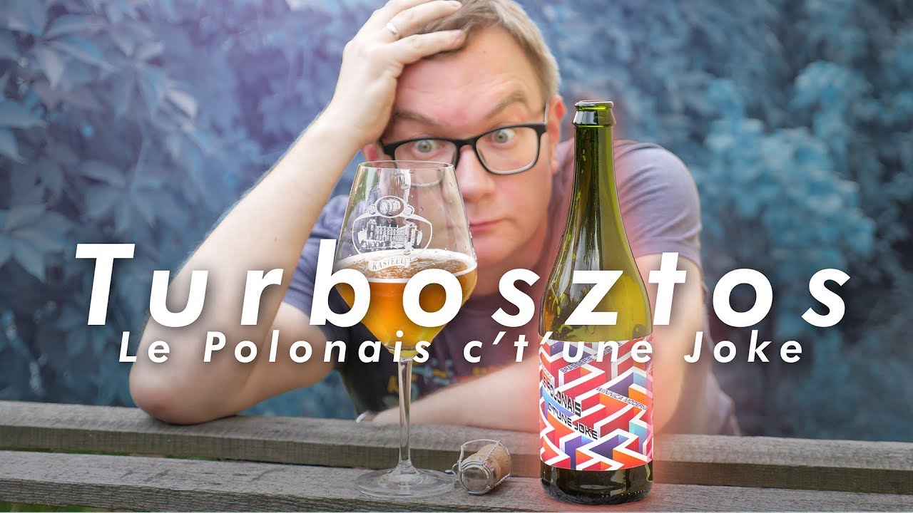 Turbosztos! Le Polonais c&rsquo;t&rsquo;une joke! Browar Widawa feat. Brasserie Duhnam & Winnica Moderna