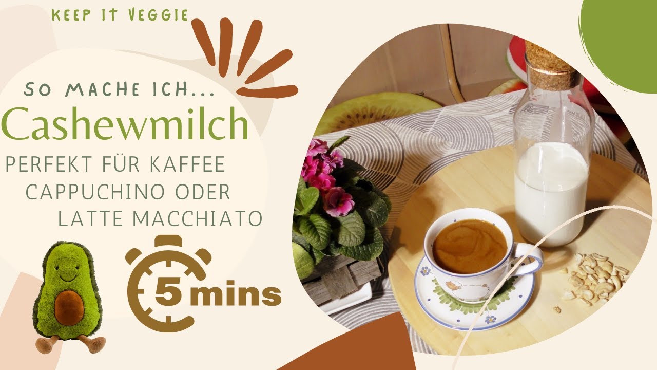 Cashew Milch selber machen - Perfekter veganer Milchersatz für Deinen Kaffee selbst herstellen!