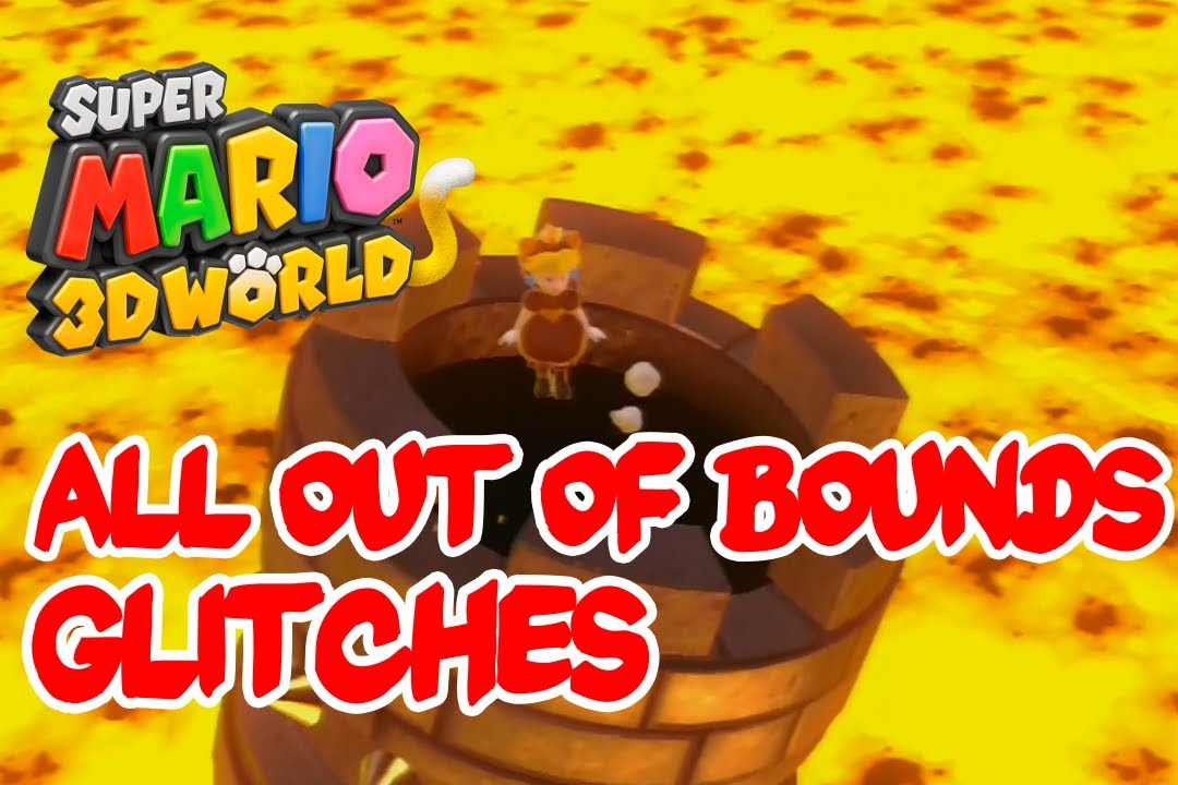 Super Mario 3D World All Out of Bounds + Some Glitches (New)