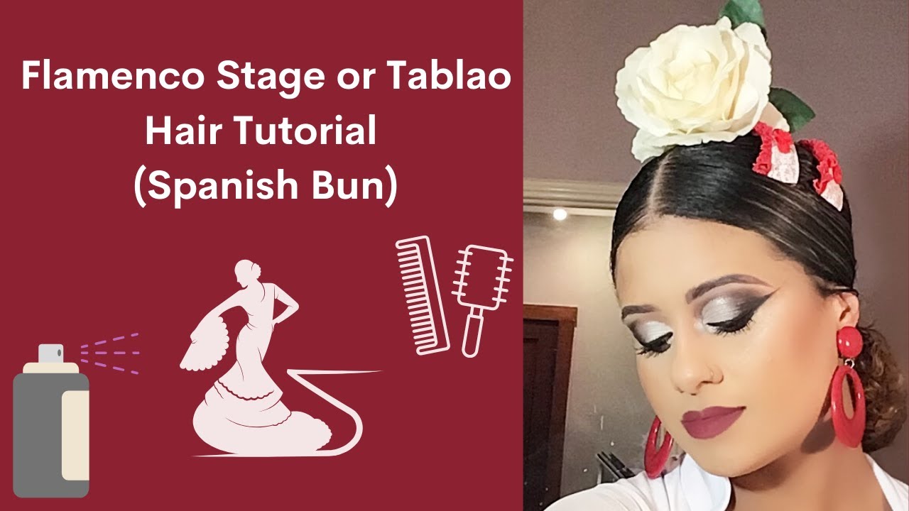 Flamenco Stage or Tablao Hair Tutorial (Spanish Bun)