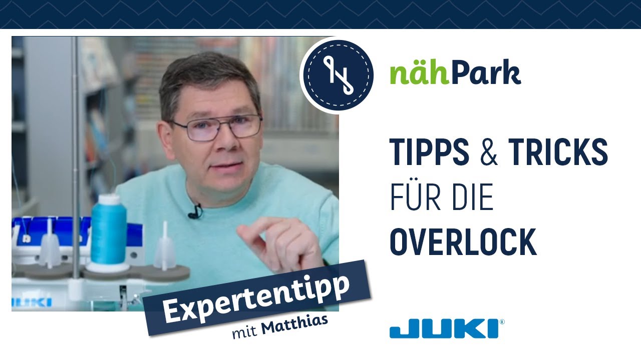 Matthias von JUKI - Tipps und Tricks für die Overlock