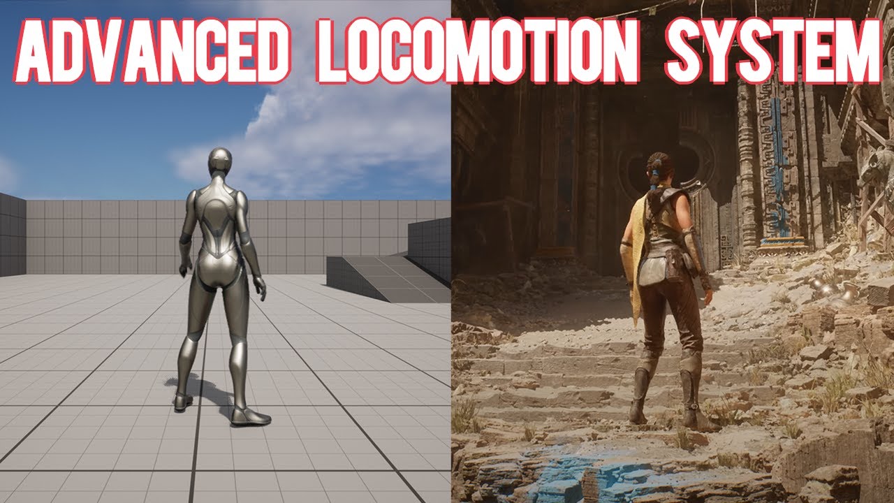 Advanced Locomotion System Tutorial- Part 3