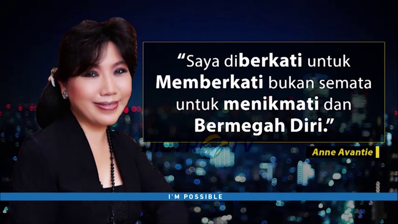 Inspirasi Anne Avantie - Impposible Merry Riana
