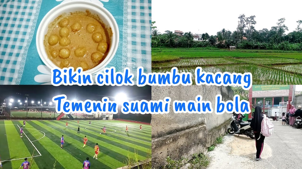 Aktivitas seperti biasa || bikin cilok || temenin papa main bola