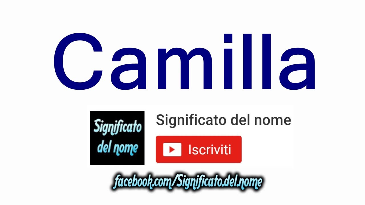 Significato del nome Camilla