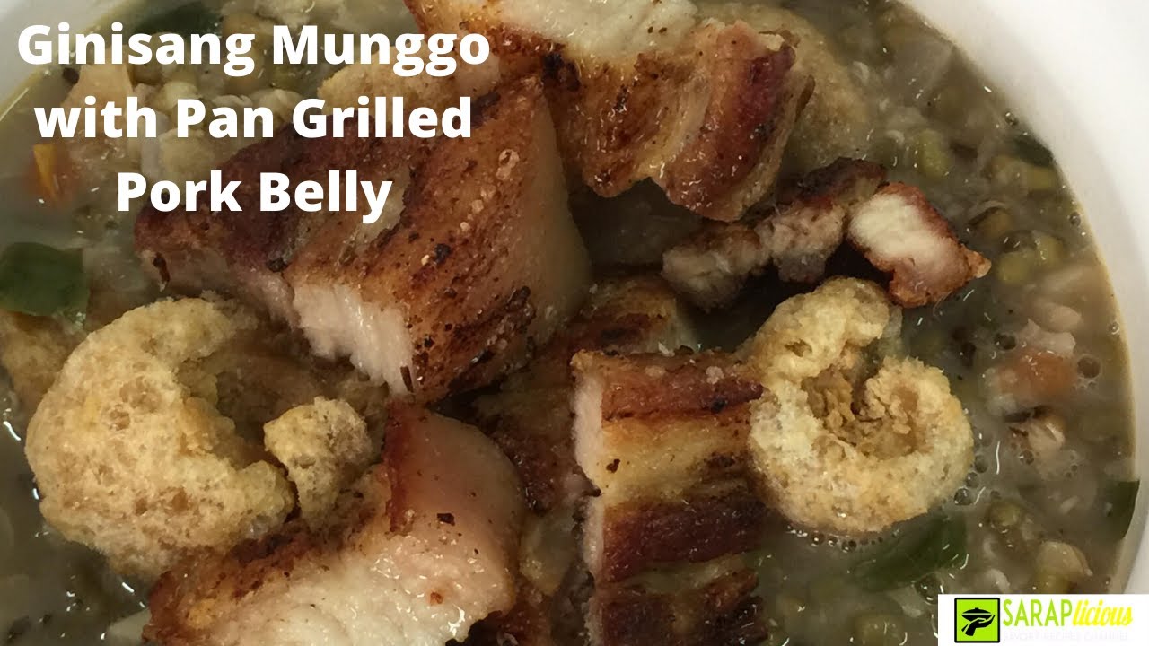 Ginisang Munggo with Pan Grilled Pork Belly