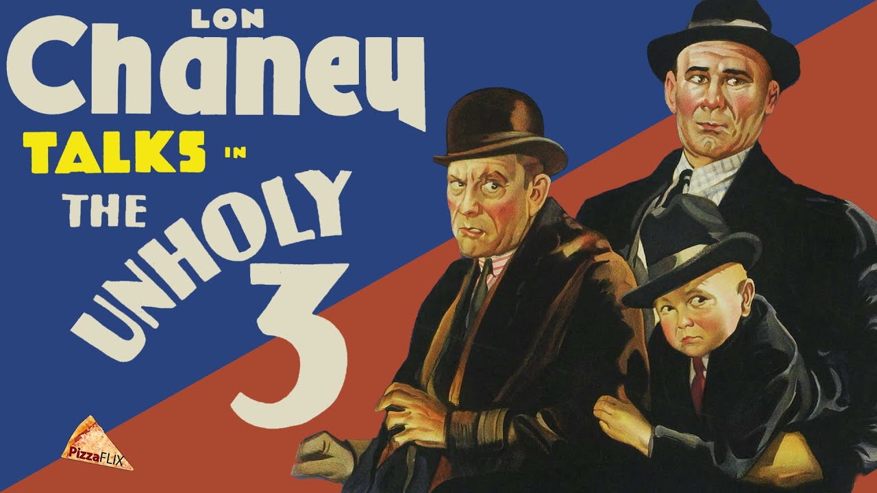 The Unholy Three (MGM, 1930) RARE LON CHANEY TALKIE 🍕 FULL MOVIE