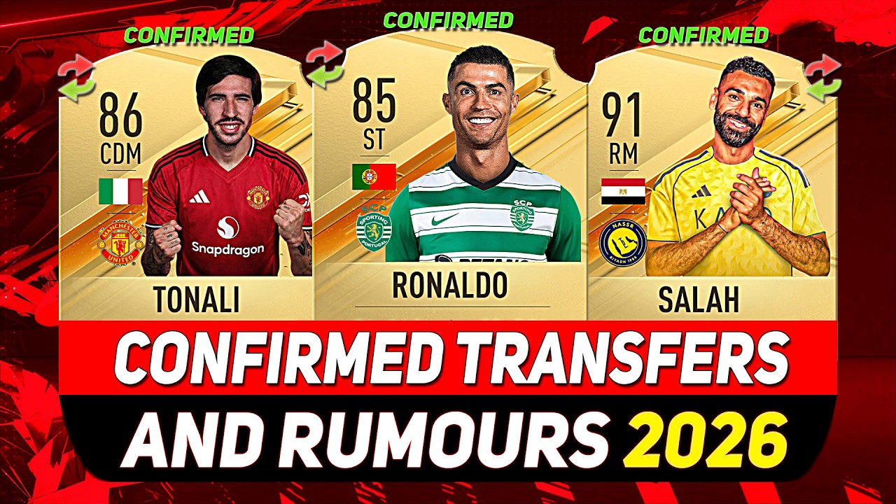 NEW CONFIRMED TRANSFERS & RUMOURS! 💰😳 ft. TONALI, CRISTIANO RONALDO, SALAH...etc