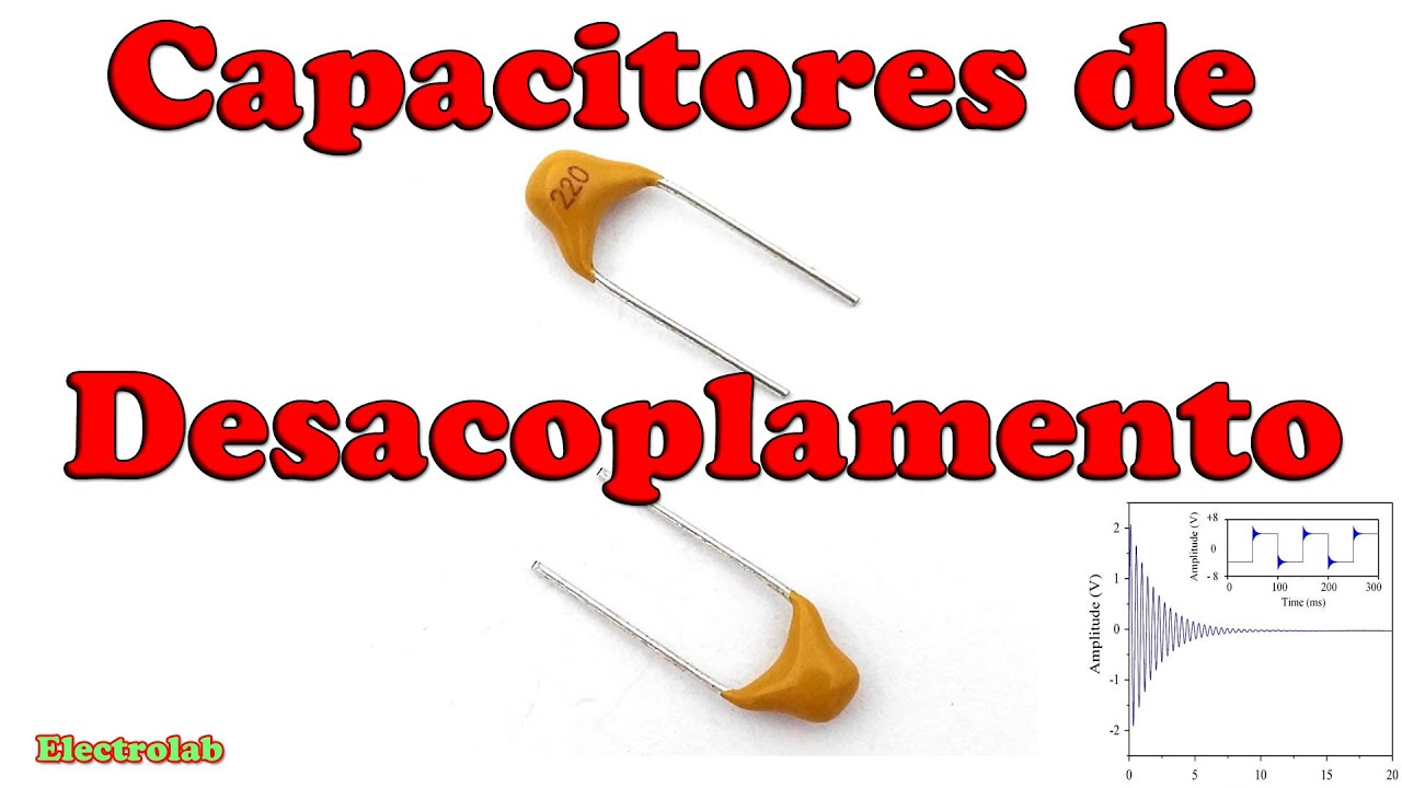 Capacitores de desacoplamento! O que são??