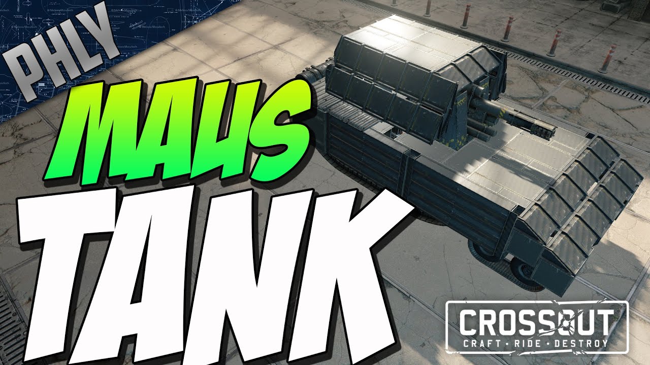 Crossout - MAUS SUPER TANK w/ MAMMOTH CANNON ( Crossout Gameplay)