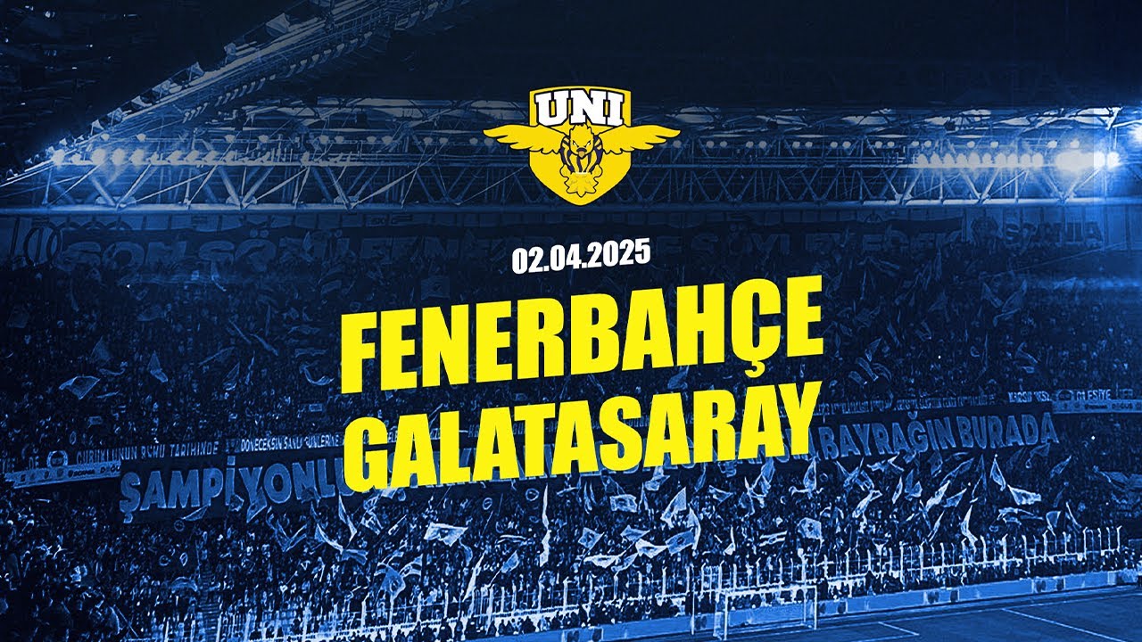 Şampiyonluk Şarkılarıyla Dalgalansın Bayrağın | Fenerbahçemiz - Galatasaray | 02.04.2025 UNIGFB